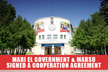 The Republic of Mari El Government and MarSU Signed a Cooperation Accord
